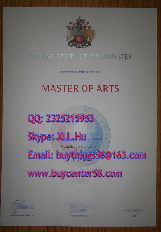 University of Westminster Master of Arts degree, University of Westminster diploma, University of Westminster certificate.