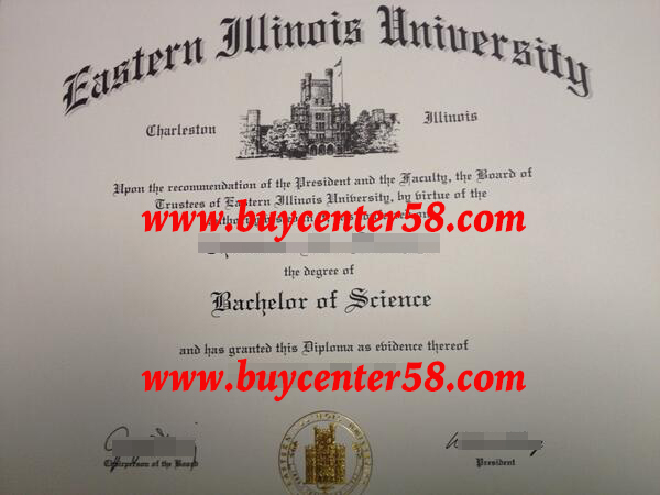 Eastern Illinois University Diploma| Eastern Illinois University degree| Eastern Illinois University certificate| EIU diploma