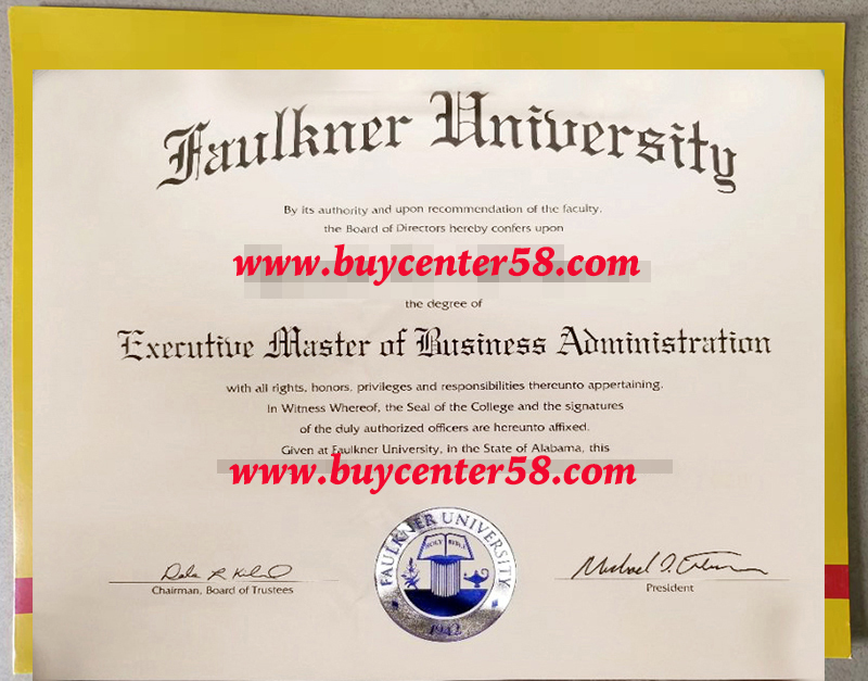 Faulkner University Fake EMBA Diploma/Faulkner University Fake EMBA Degree/Faulkner University Fake EMBA Certificate