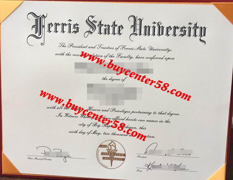 Ferris State University (FSU) Diploma/Ferris State University (FSU) Degree/Ferris State University (FSU) Certificate/