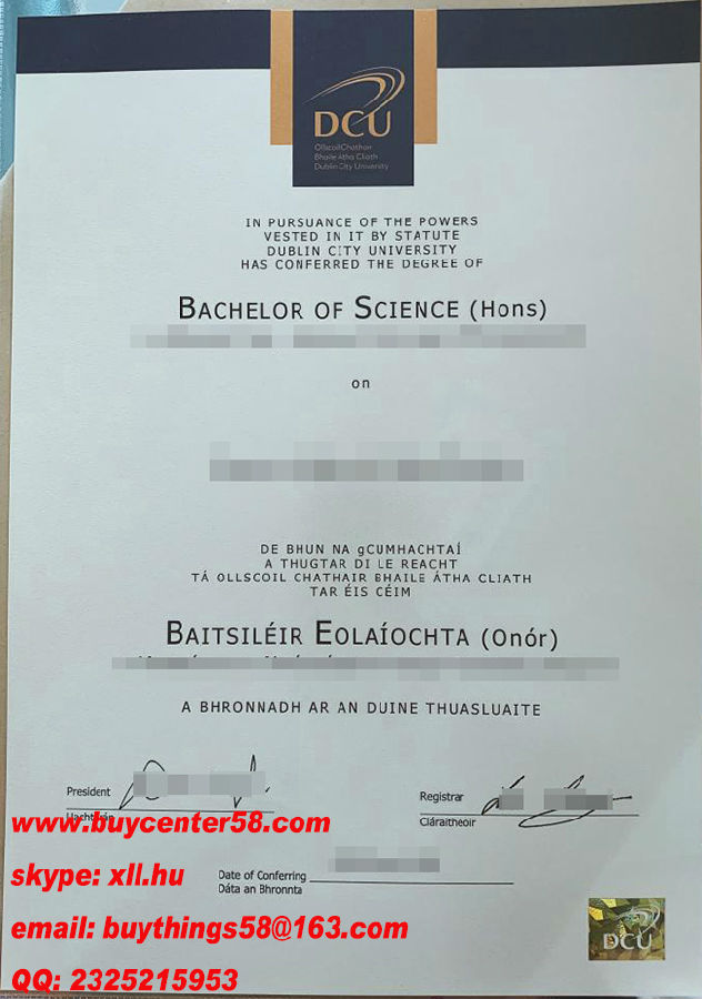 DCU fake certificate. Dublin City University fake degree.  Dublin City University fake diploma