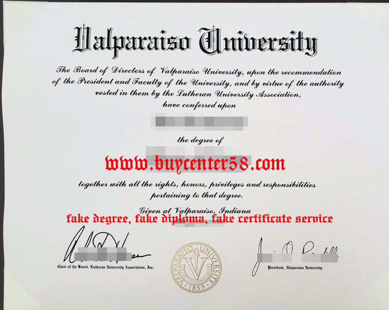Valparaiso University fake diploma, Valparaiso University fake degree, Valparaiso University fake certificate